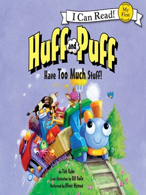 cover image of Huff and Puff Have Too Much Stuff!